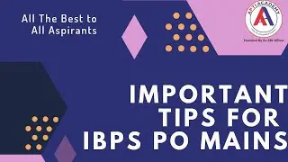 Important Tips for IBPS PO Mains Aspirants | All the best | Apti Academy