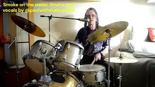Me #paulwiththebraids  SMOKE ON THE WATER DEEP PURPLE, Drums and Vocals, by @paulwiththebraids0