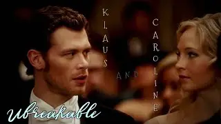 Klaus and Caroline - Unbreakable