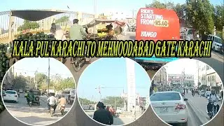 Kala Pul Karachi To Mehmoodabad Gate Karachi || S.A Kashmiri Vlogs