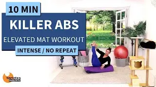 10 MIN KILLER ABS WORKOUT // ELEVATED PILATES MAT CORE EXERCISES // INTENSE SIX PACK WORKOUT!