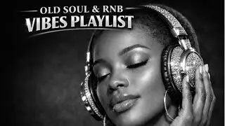 🎶Classic Soul Revival &ndash; Old School Soul & R&B Vibes