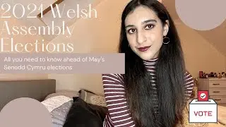 Welsh Assembly Elections 2021: What to Expect