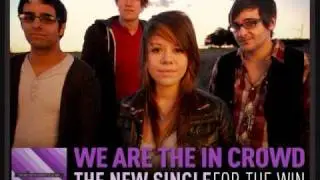 We Are The In Crowd - For The Win