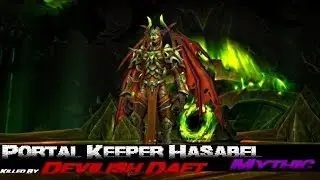 PORTAL KEEPER HASABEL Mythic - Antorus, the Burning Throne