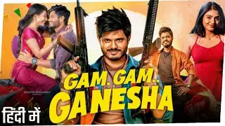 Gam Gam Ganesha Hindi Release Date | Gam Gam Ganesha Trailer Hindi | New South Movie Hindi Dubbed 