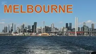 MELBOURNE CITY TOUR -YARRA RIVER BOAT CRUISE TO WILLIAMSTOWN PART 3