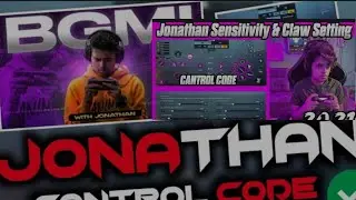 Jonathan sensitivity Bgmi || Jonathan control code || Jonathan sensitivity code | Jonathan 2021 code
