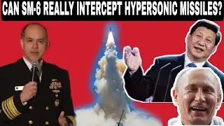 CAN SM 6 MISSILE STOP HYPERSONC MISSILES | US NAVY VICE ADMIRAL CLAIM ANALYSED