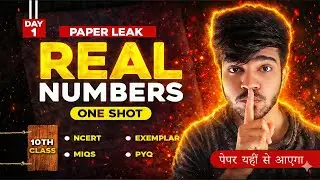 Paper Leak Class 10 | Real Numbers One Shot | Marathon | Day 1 | Gourav Bhaiya