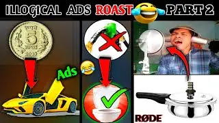 Ads Roast part 2| funny indian tv ads roast | illogical tv ads roast 🤣😜