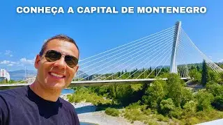 O QUE FAZER EM PODGORICA A CAPITAL DE MONTENEGRO + DICAS DE VIAGEM