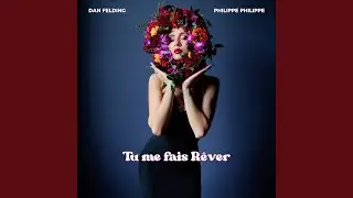Tu me fais R&ecirc;ver