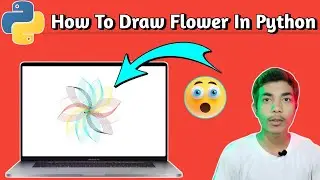 How To Create Flower in Python।। Python me Flower kaise banaye।।