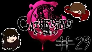 Catherine: Episode 29 -  #everydayproblems