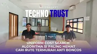 STRATEGI ALGORITMA UNIFORM COST SEARCH : ALGORITMA SI PALING HEMAT CARI RUTE TERMURAH ANTI BONCOS