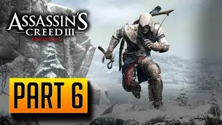 ASSASSIN'S CREED 3 REMASTERED Walkthrough Gameplay Part 6 - SAMUEL ADAMS (AC3)