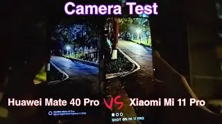 Xiaomi Mi 11 Pro vs Huawei Mate 40 Pro | Camera Test | Which one is Better | Tech4Life