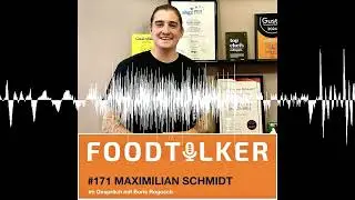#171 Maximilian Schmidt  - Wie man ein Traditionshaus umkrempelt - Von Gutb&uuml;rgerlich zu Fine Dining