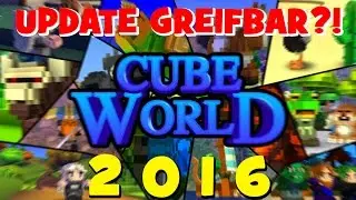 CUBE WORLD UPDATE 2016 GREIFBARER?! | Shop update