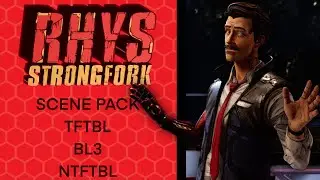 Rhys Strongfork Scene Pack - TFTBL, BL3, NTFTBL