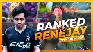 RANKED GAME VS RENEJAY | TRASHTALK ON!