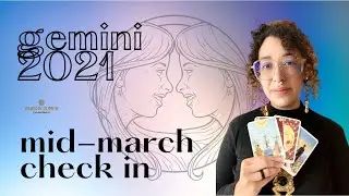 Gemini Mid-March 2021 Reading: 