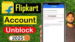 flipkart account blocked solution | flipkart account unblock kaise kare 2025 | flipkart unblock |