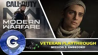 Call of Duty Modern Warfare (2019) Mission 3: EMBEDDED | Veteran Walkthrough