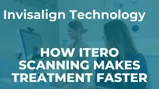 Transform Your Smile with iTero Invisalign Scanning in Chula Vista