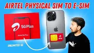 How to Convert Airtel Physical SIM to eSIM for Free at Home | 2025 | Full Tutorial | #airtel #esim