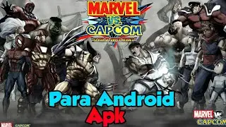 Marvel vs capcom apk 2017 para Android