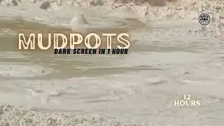 🌋 Calming Mudpot Sounds for Deep Sleep and Relaxation 💦 #sleep #mudpots
