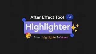 Highlighter | After Effects Tool