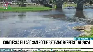 Cómo está el Lago San Roque este año respecto al 2024