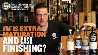 Further Maturation and Cask Finishing | Whisky Knowledge | The Scotch Malt Whisky Society AUS
