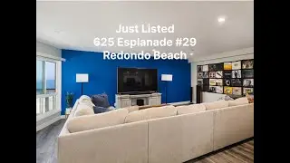 625 Esplanade Unit#29, Redondo Beach, CA 90277 Just Listed