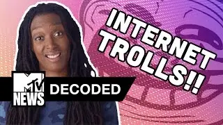 How to Deal w/ Racist Trolls | Decoded | MTV News