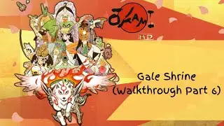 Okami - Gale Shrine (Walkthrough Part 6)