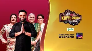 The Kapil Sharma Show S4 | Streaming on Sony LIV | Sudha Murthy, Raveena Tandon, Guneet Monga
