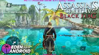 Assassin's Creed IV Black Flag on Android EDEN v0.1.1 Gameplay Test | Snapdragon 8s Gen 3 POCO F6