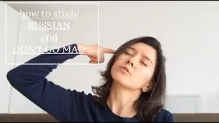 How to learn Russian and don't go mad + SUB