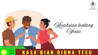Kesaksian Tentang Yesus - Khotbah Minggu 18 Januari 2026