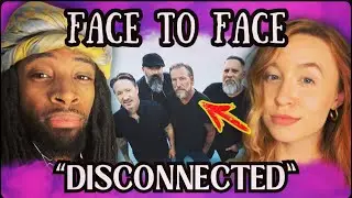 Never listened to Face to Face until today… *NOSTALGIC* Disconnected REACTION