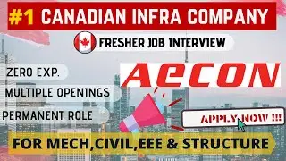 🔥BIG JOB openings for freshers & Exp :CIVIL, MECH, EEE, IT, & MORE | aecon 🇨🇦canada- #canadajobs2020