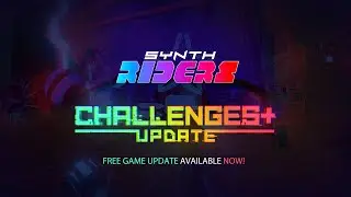 Synth Riders | Challenges+ Update Trailer | Meta Quest Platform