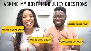 ASKING MY BOYFRIEND JUICY GUY QUESTIONS GIRLS ARE TOO AFRAID TO ASK... couple