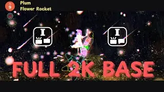 stamina blew up | Plum - Flower Rocket FULL 2K BASE Clear!! [ADOFAI]