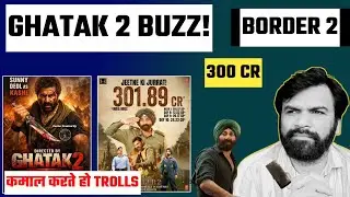 Border 2 collection goes beyond 300 Cr | Ghatak 2 coming? | #border2 #sunnydeol #varundhawan