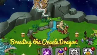 Breeding the Oracle Dragon!! Dragonvale